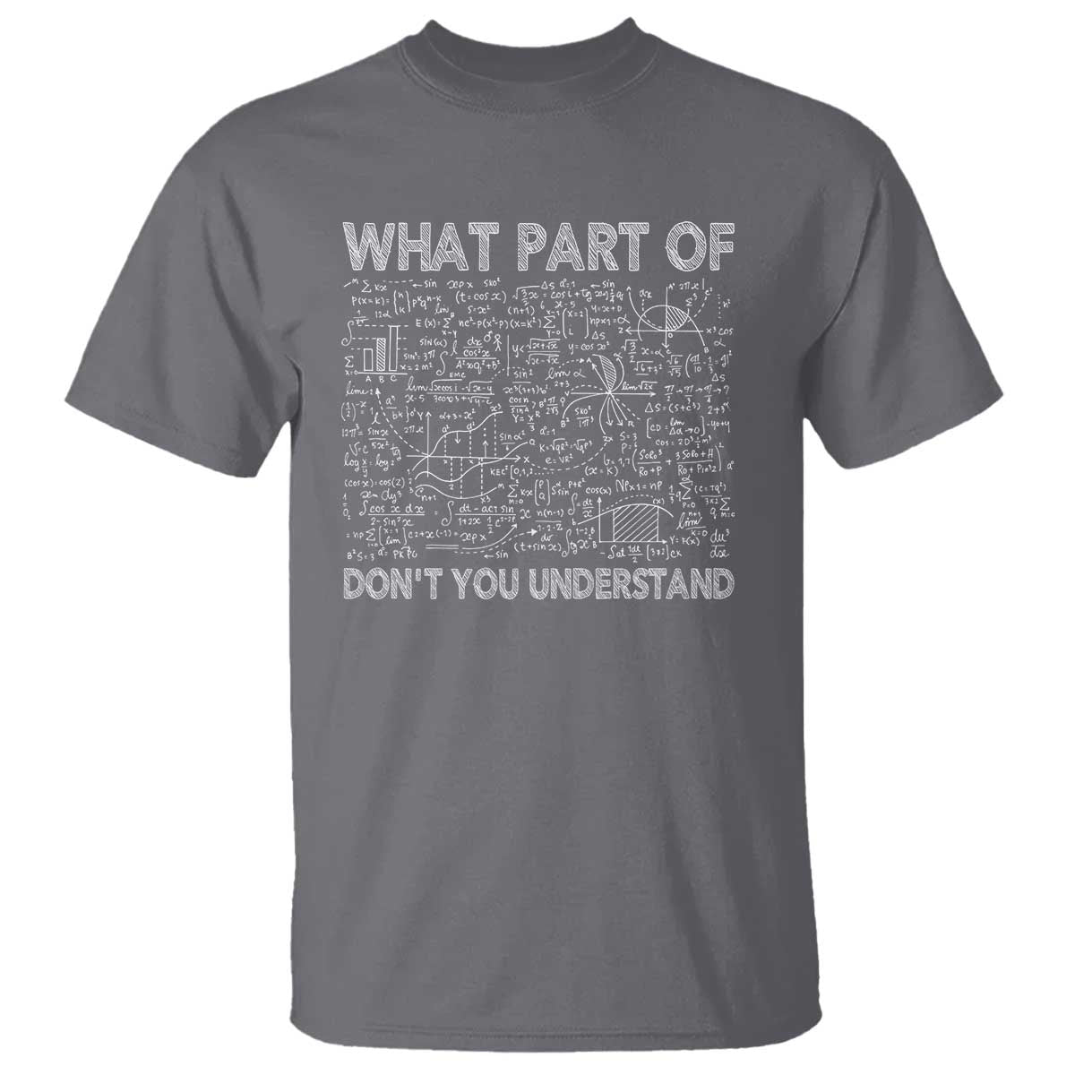 funny-math-teacher-t-shirt-what-part-of-dont-you-understand