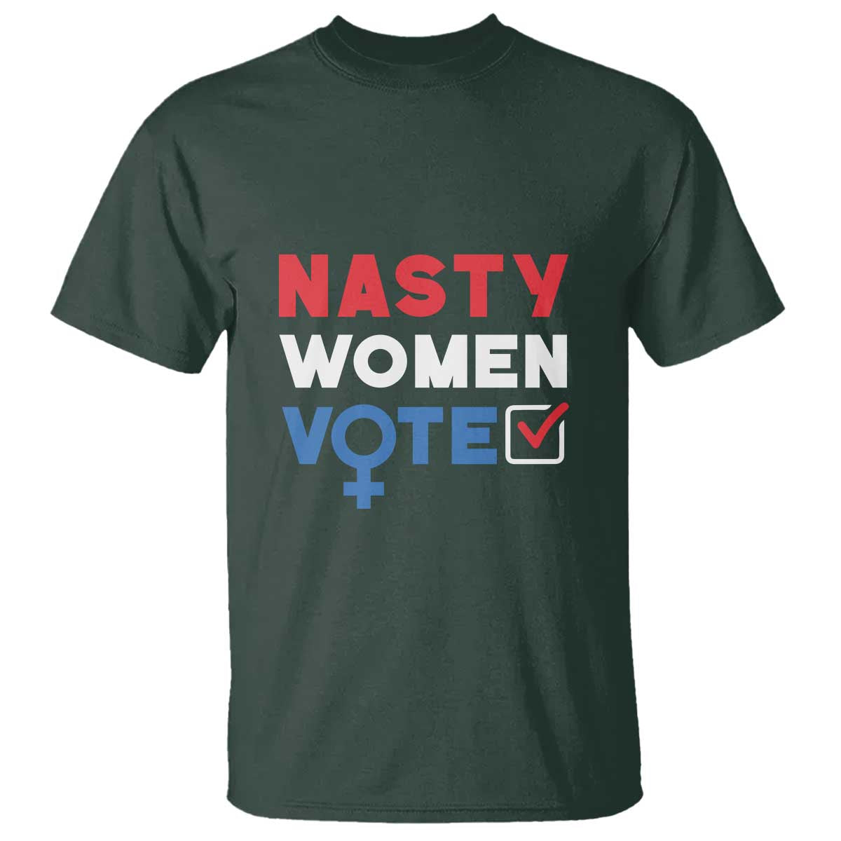 nasty-women-vote-t-shirt-feminist-liberal-voting-women-sign