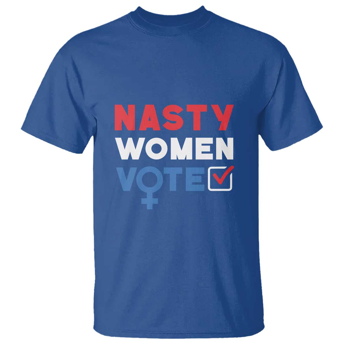 nasty-women-vote-t-shirt-feminist-liberal-voting-women-sign