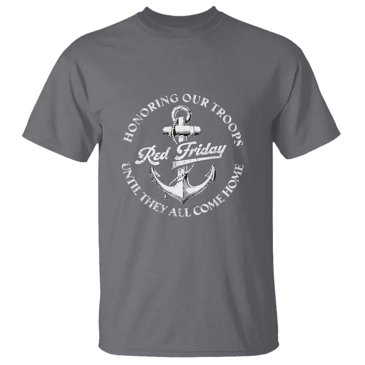 red-friday-t-shirt-honoring-our-troops-until-they-all-come-home-anchor