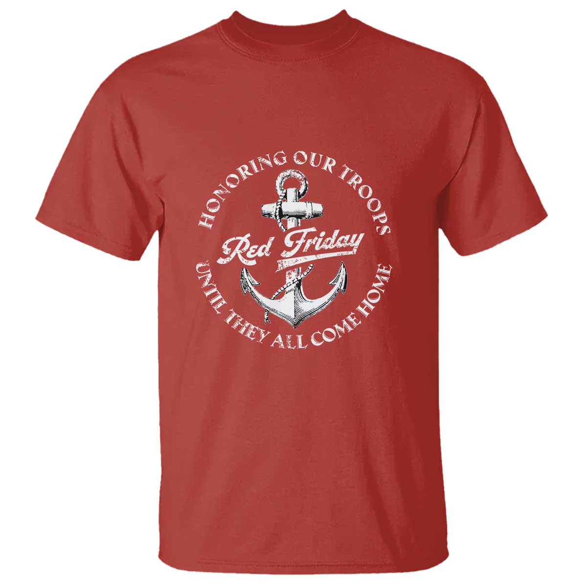 red-friday-t-shirt-honoring-our-troops-until-they-all-come-home-anchor