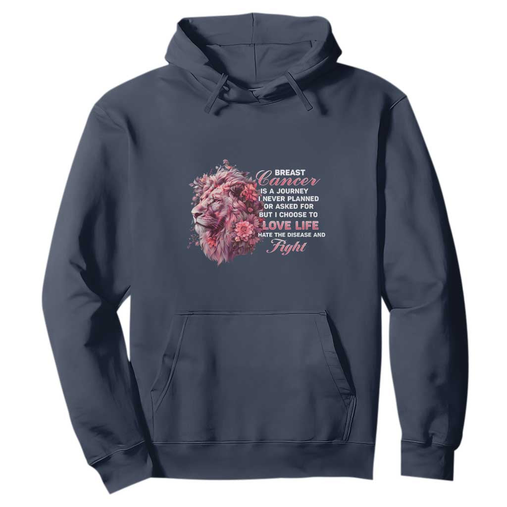 Breast Cancer Support Floral Lion Hoodie Journey I Never Planned But I Choose To Love Life