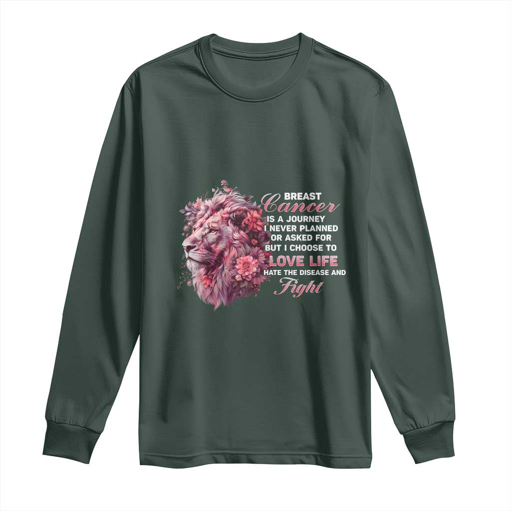 Breast Cancer Support Floral Lion Long Sleeve Shirt Journey I Never Planned But I Choose To Love Life