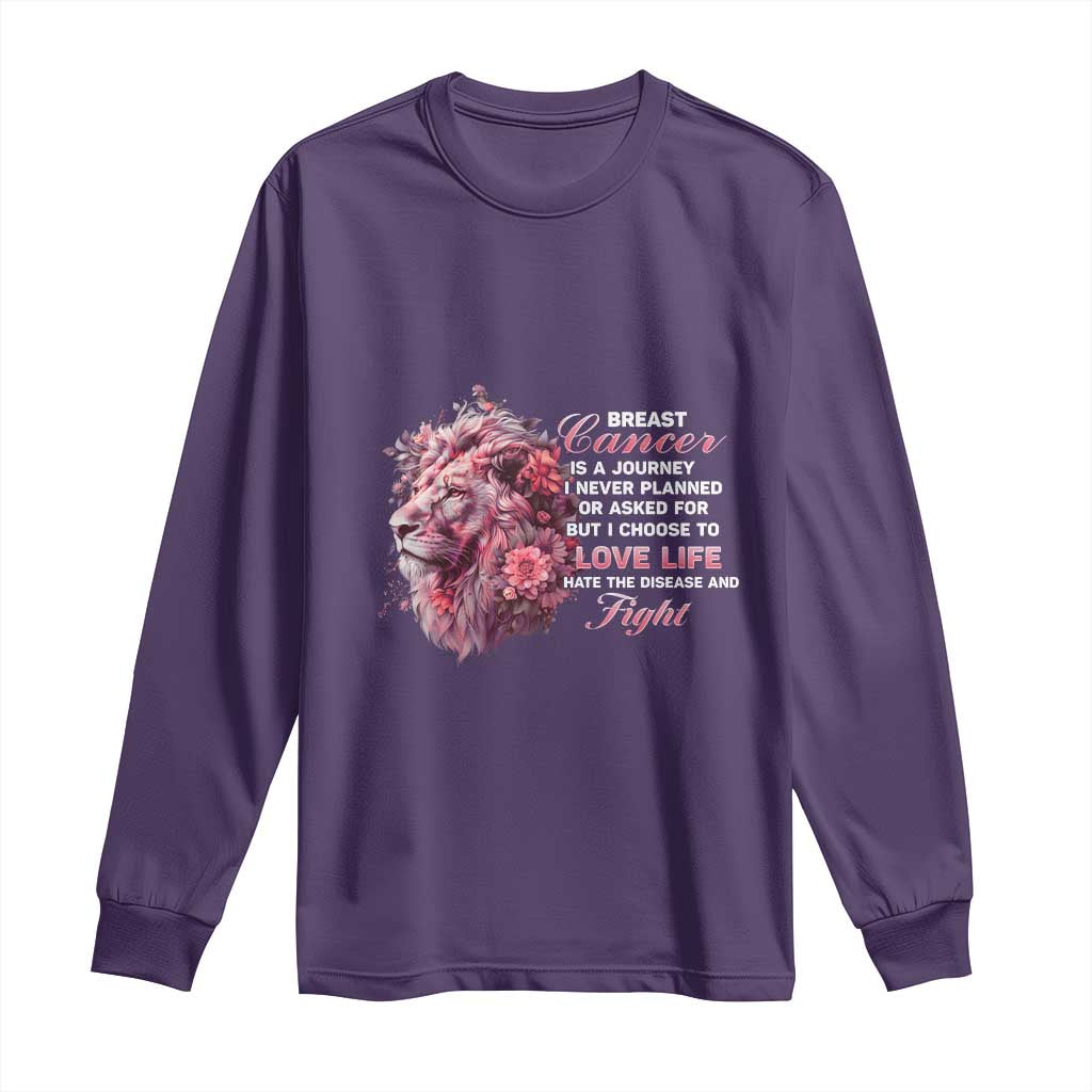 Breast Cancer Support Floral Lion Long Sleeve Shirt Journey I Never Planned But I Choose To Love Life
