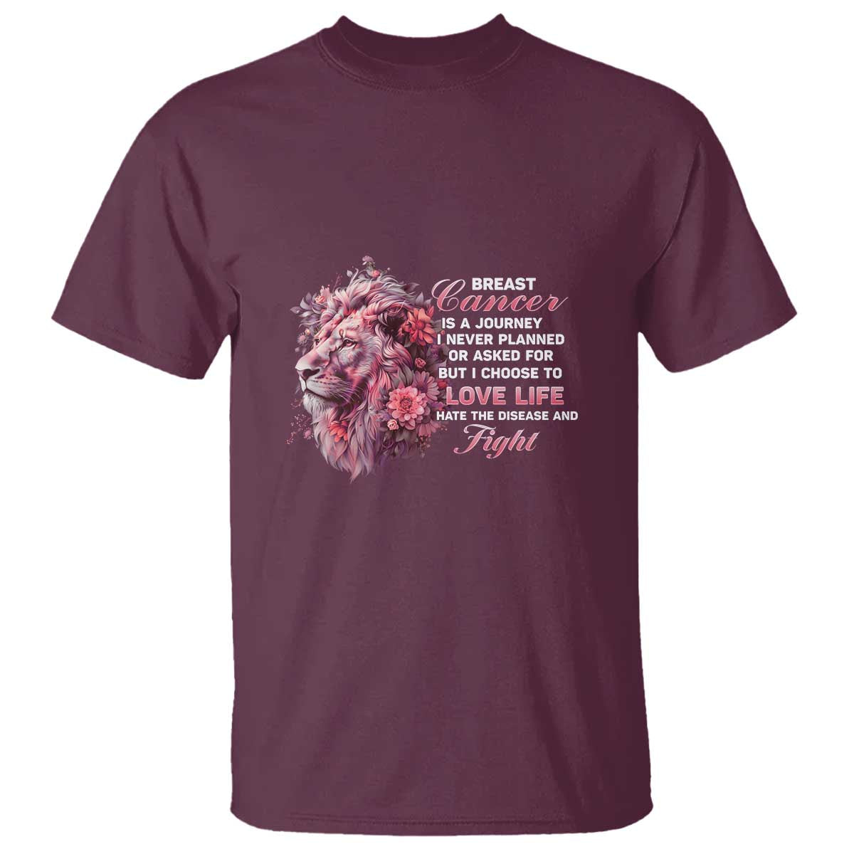 Breast Cancer Support Floral Lion T Shirt Journey I Never Planned But I Choose To Love Life