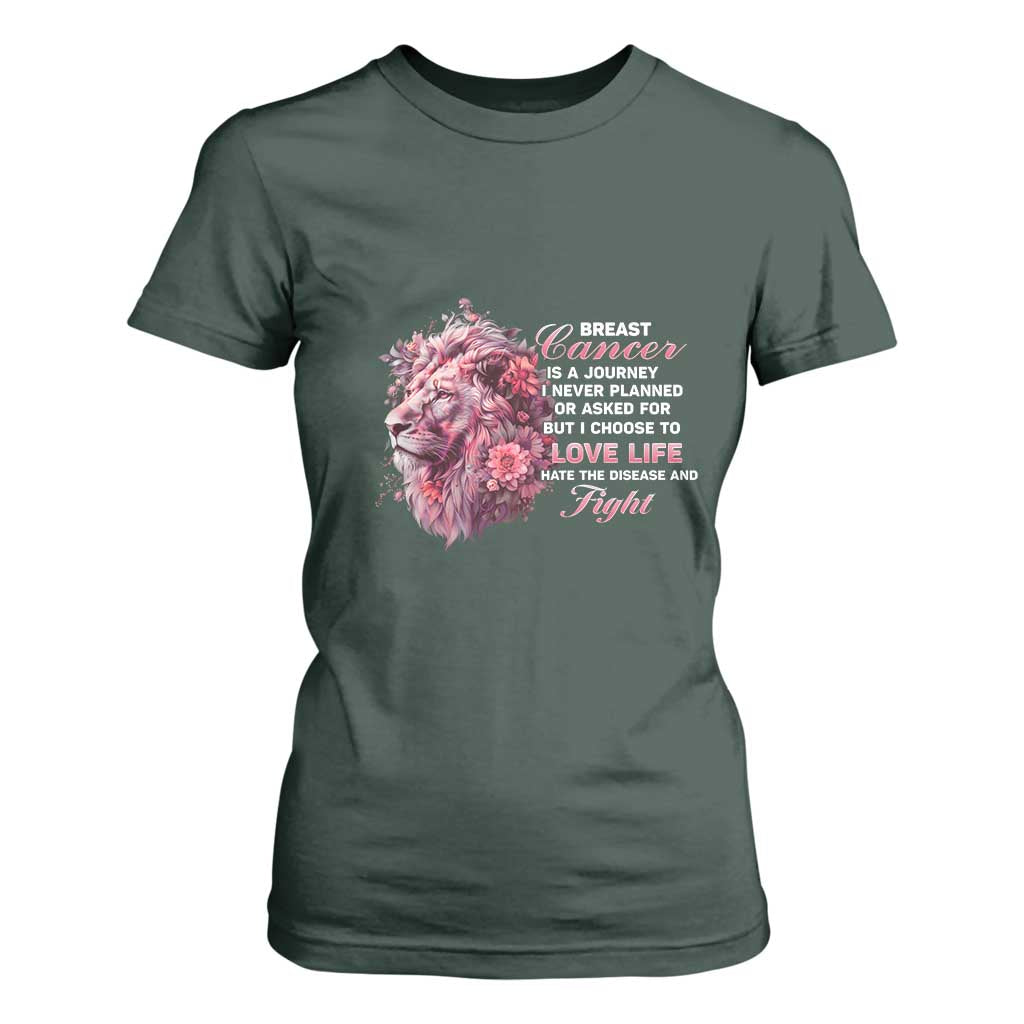 Breast Cancer Support Floral Lion T Shirt For Women Journey I Never Planned But I Choose To Love Life