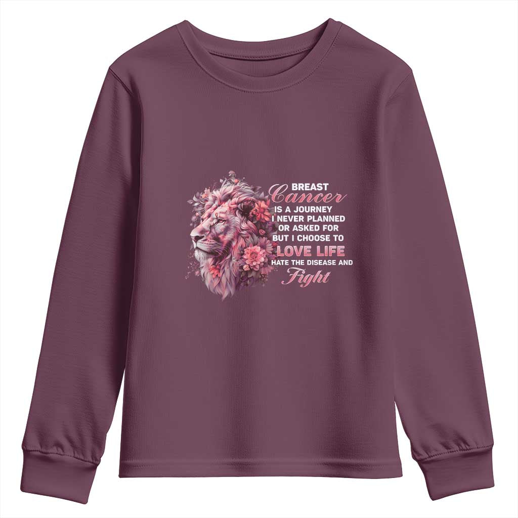 Breast Cancer Support Floral Lion Youth Sweatshirt Journey I Never Planned But I Choose To Love Life