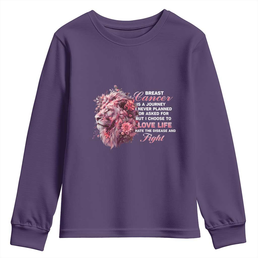 Breast Cancer Support Floral Lion Youth Sweatshirt Journey I Never Planned But I Choose To Love Life