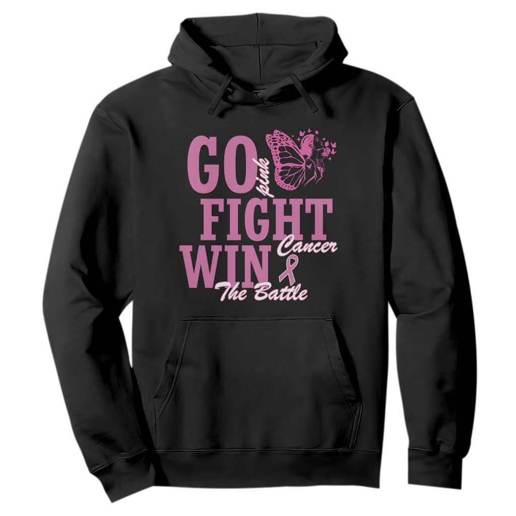 Breast Cancer Support Hoodie Go Pink Fight Cancer Win The Battle Pink Ribbon Butterfly