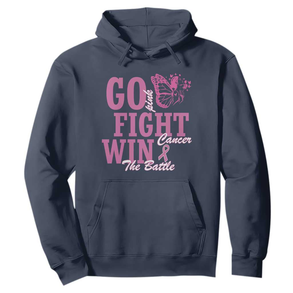 Breast Cancer Support Hoodie Go Pink Fight Cancer Win The Battle Pink Ribbon Butterfly