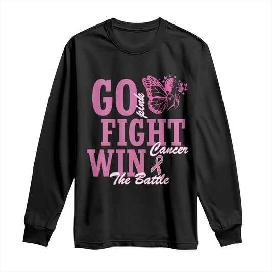 Breast Cancer Support Long Sleeve Shirt Go Pink Fight Cancer Win The Battle Pink Ribbon Butterfly