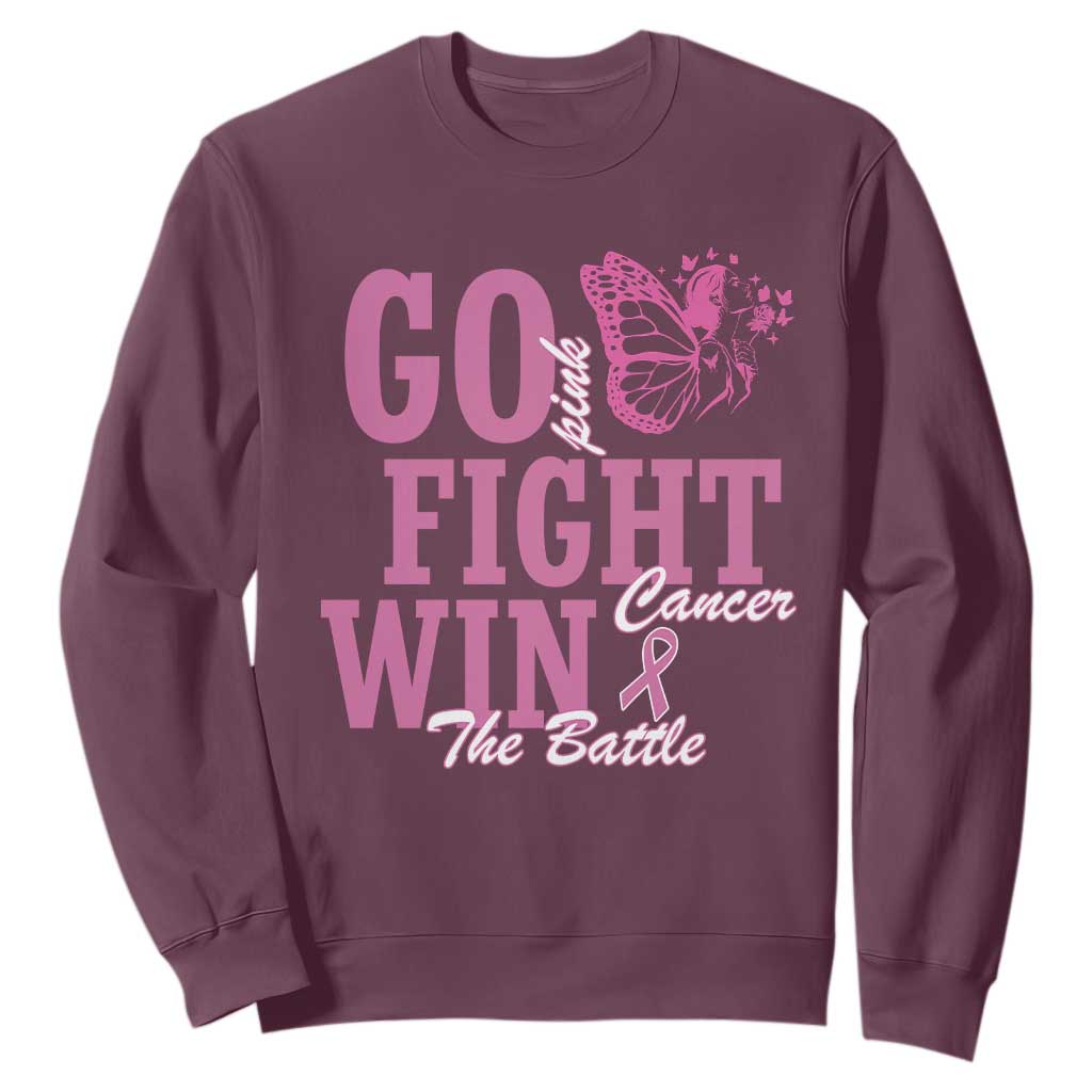Breast Cancer Support Sweatshirt Go Pink Fight Cancer Win The Battle Pink Ribbon Butterfly