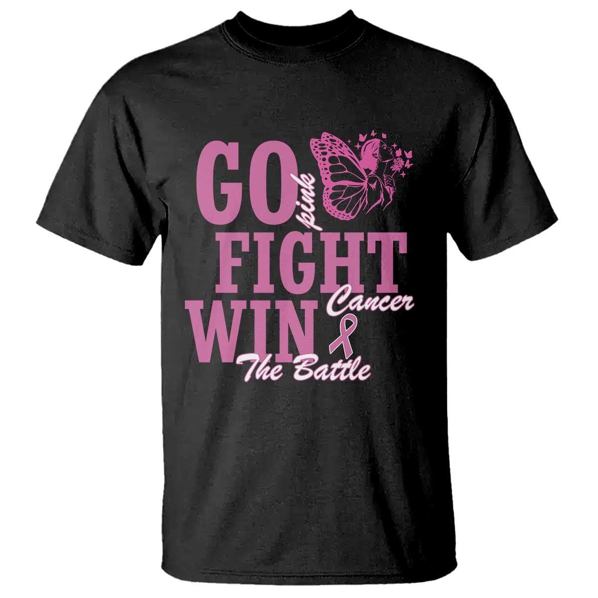 Breast Cancer Support T Shirt Go Pink Fight Cancer Win The Battle Pink Ribbon Butterfly