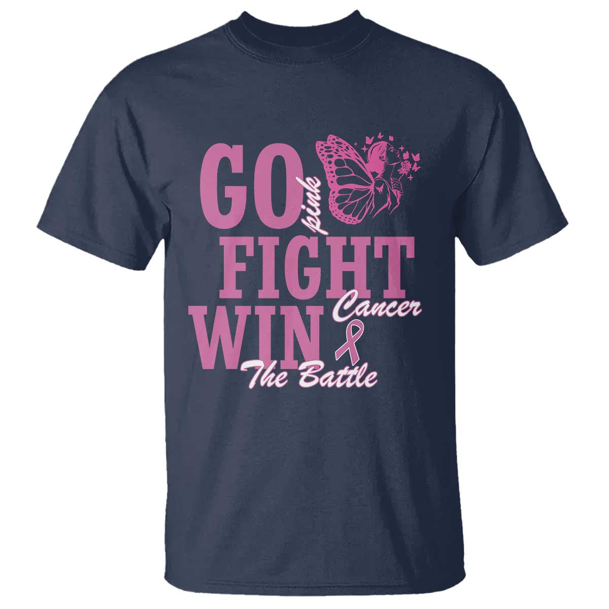 Breast Cancer Support T Shirt Go Pink Fight Cancer Win The Battle Pink Ribbon Butterfly