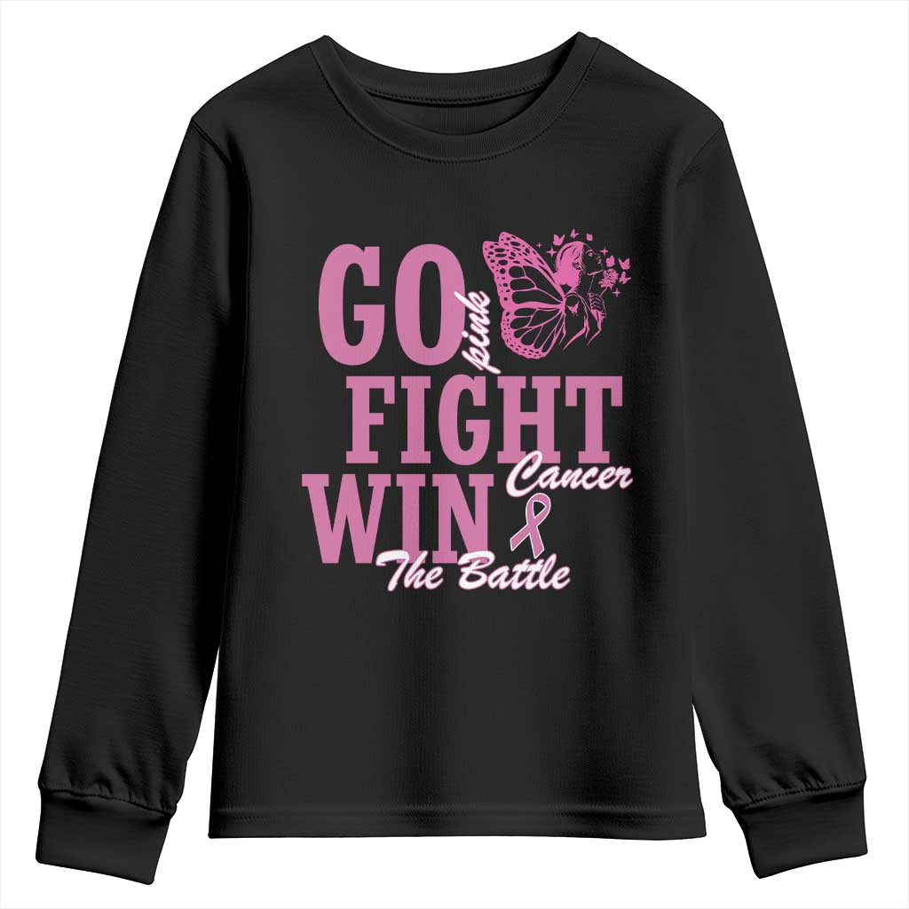 Breast Cancer Support Youth Sweatshirt Go Pink Fight Cancer Win The Battle Pink Ribbon Butterfly