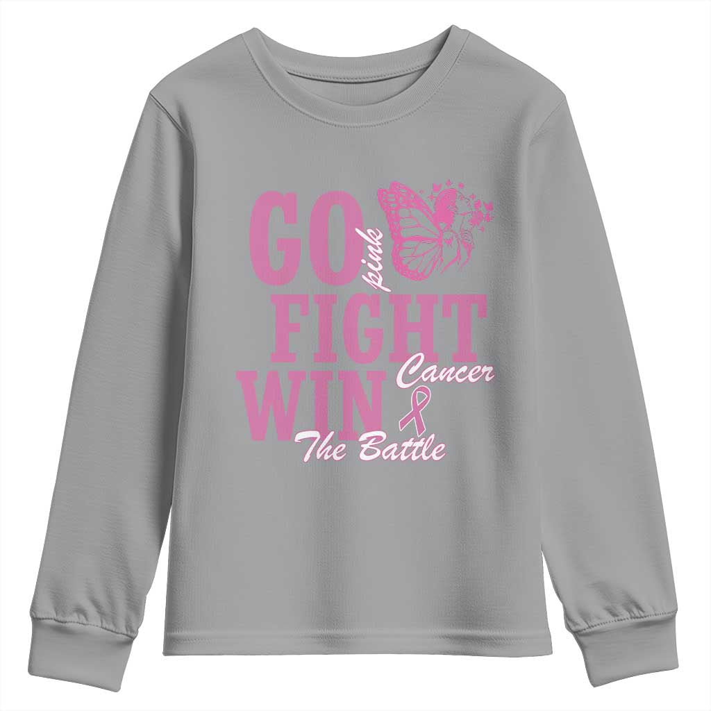 Breast Cancer Support Youth Sweatshirt Go Pink Fight Cancer Win The Battle Pink Ribbon Butterfly