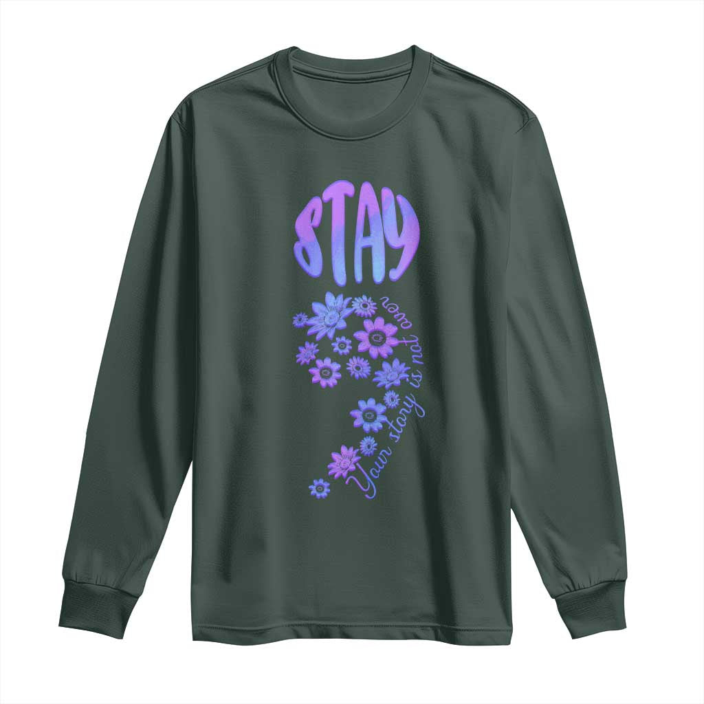 Suicide Prevention Support Long Sleeve Shirt Stay Your Story Is Not Over Semicolon Flower