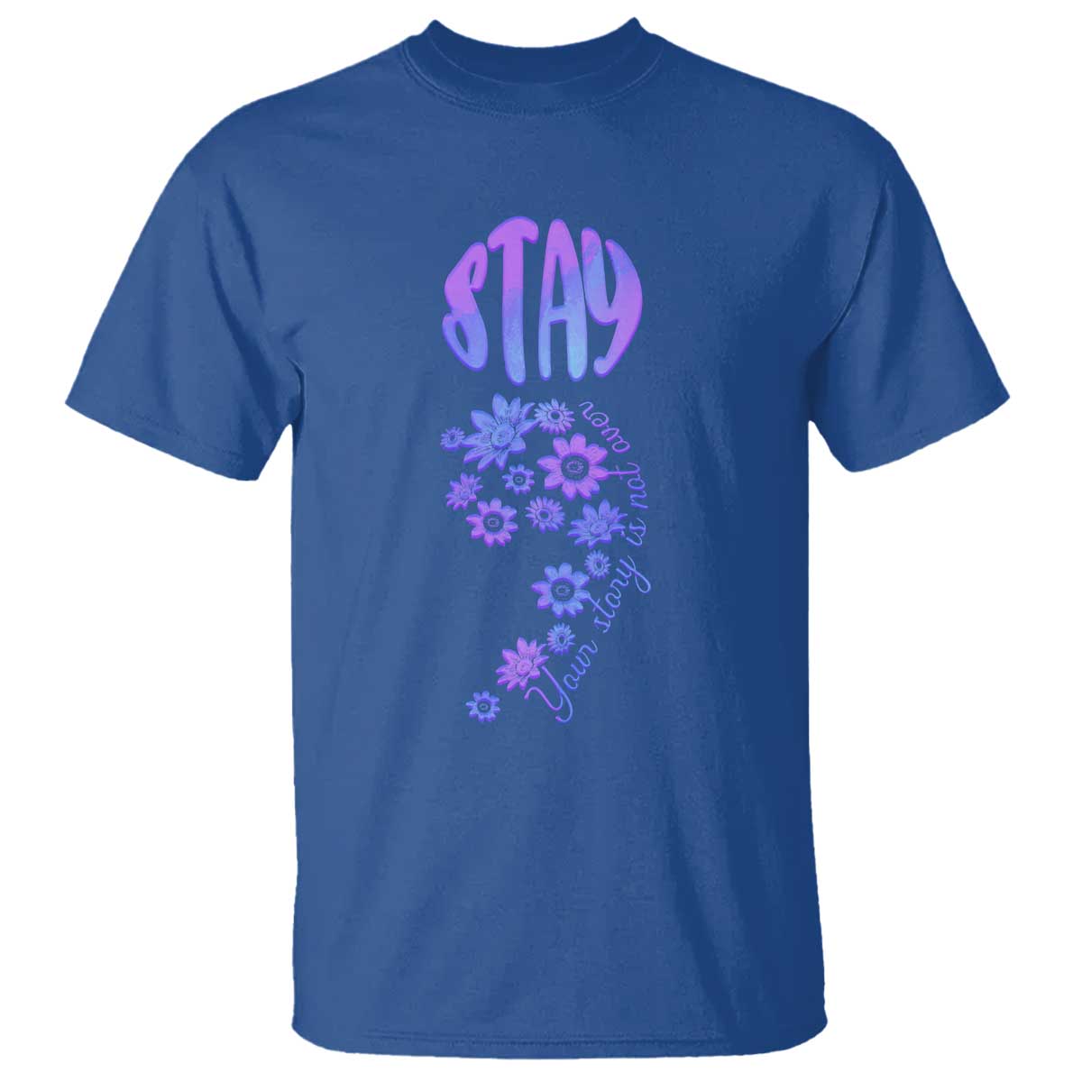 Suicide Prevention Support T Shirt Stay Your Story Is Not Over Semicolon Flower