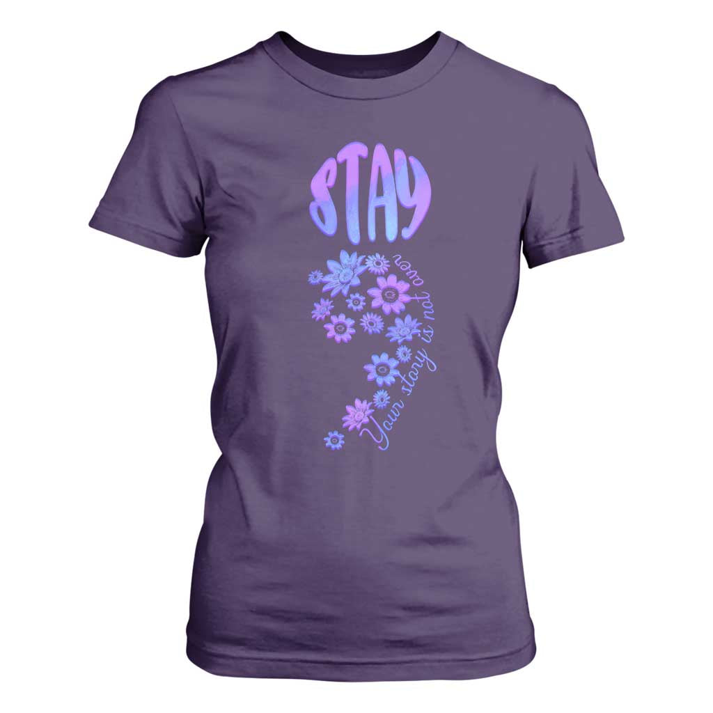 Suicide Prevention Support T Shirt For Women Stay Your Story Is Not Over Semicolon Flower