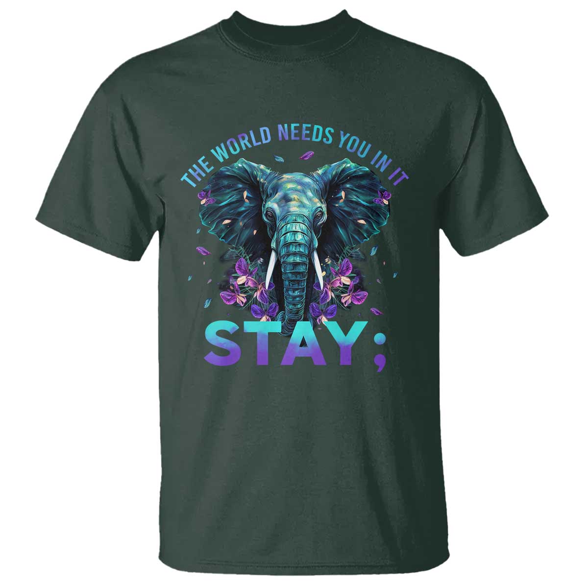 Suicide Prevention Support T Shirt Stay The World Needs You In It Semicolon Elephant Flower