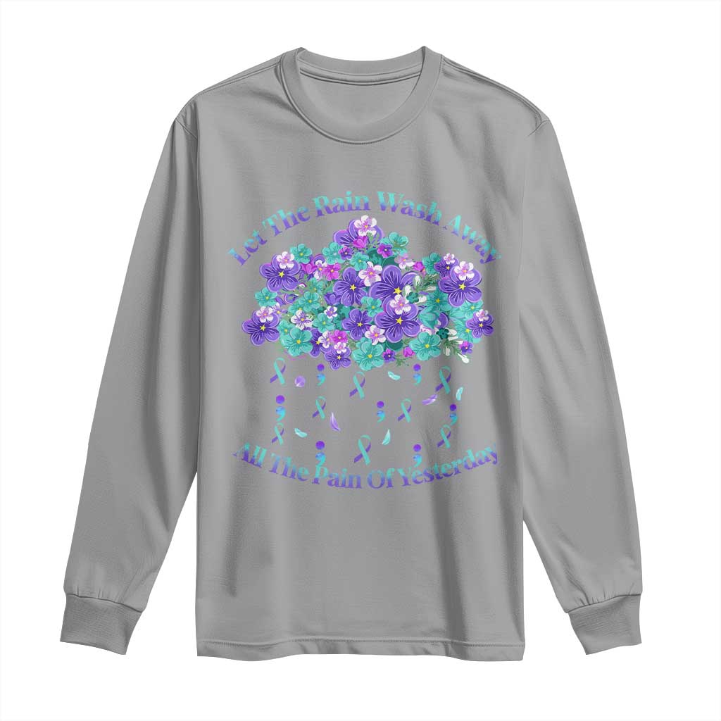 Suicide Prevention Support Long Sleeve Shirt Semicolon Flower Cloud Rain Wash Away Pain