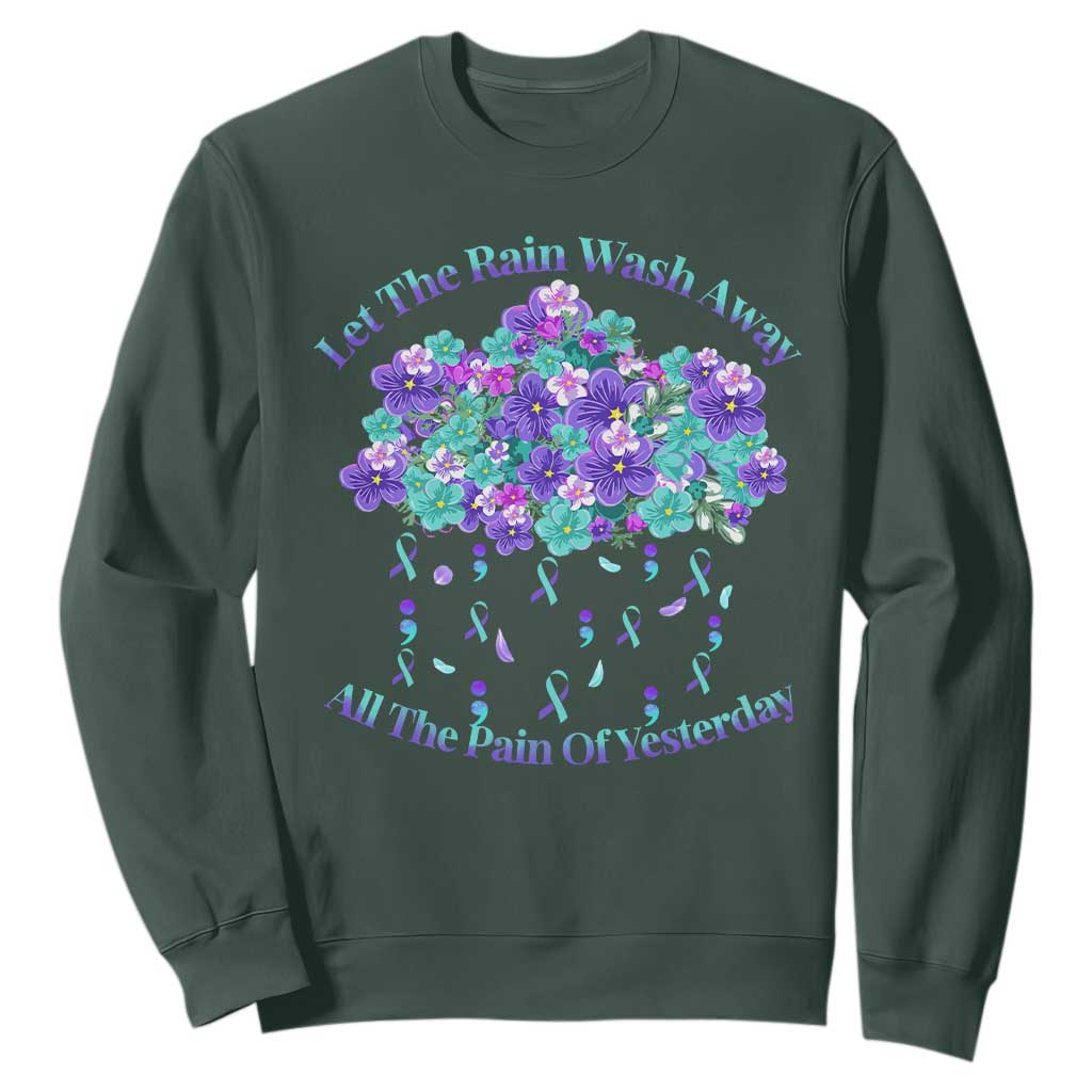 Suicide Prevention Support Sweatshirt Semicolon Flower Cloud Rain Wash Away Pain