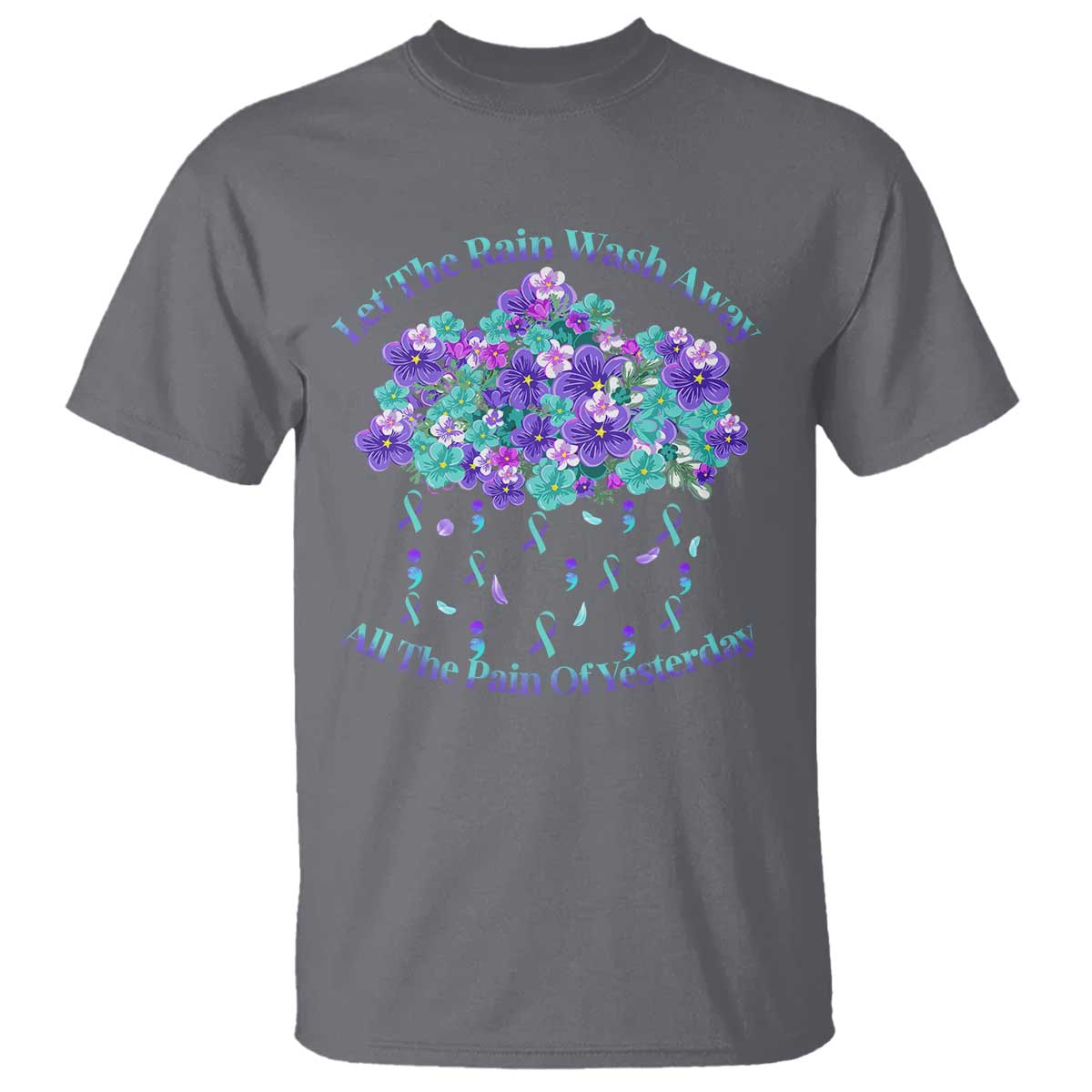 Suicide Prevention Support T Shirt Semicolon Flower Cloud Rain Wash Away Pain