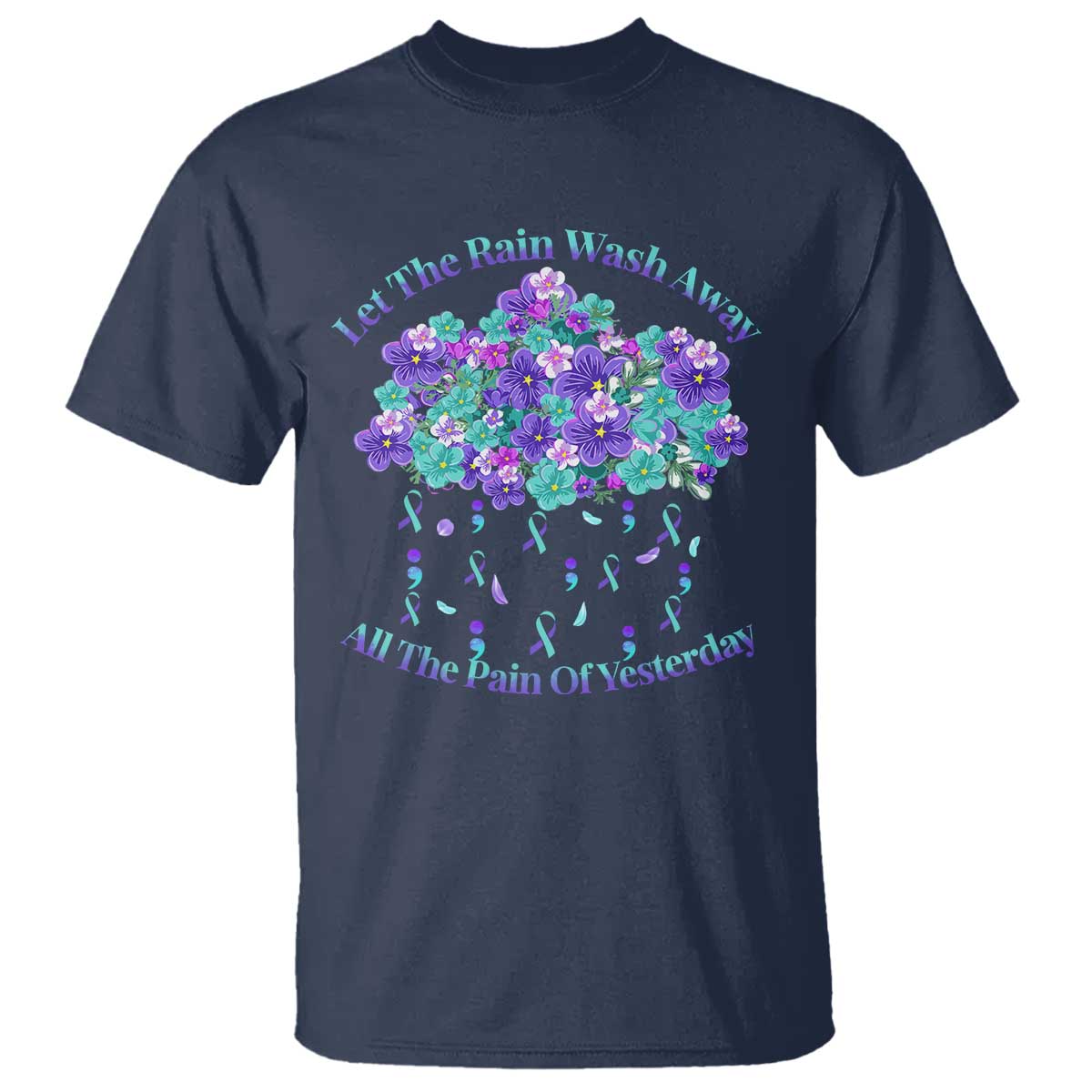Suicide Prevention Support T Shirt Semicolon Flower Cloud Rain Wash Away Pain