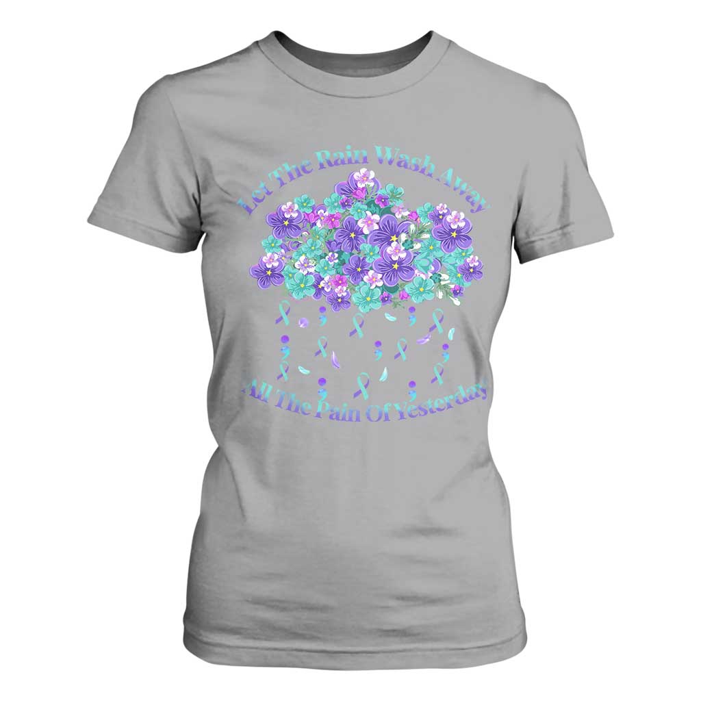 Suicide Prevention Support T Shirt For Women Semicolon Flower Cloud Rain Wash Away Pain