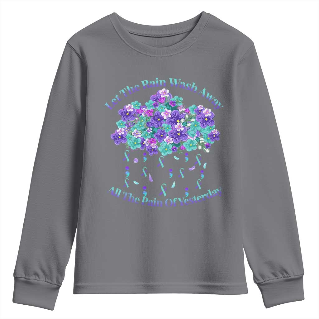 Suicide Prevention Support Youth Sweatshirt Semicolon Flower Cloud Rain Wash Away Pain