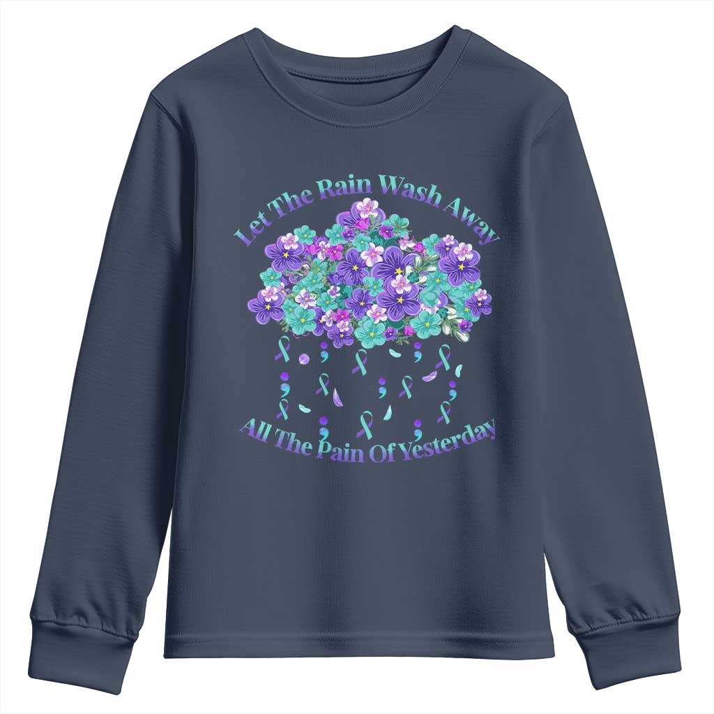 Suicide Prevention Support Youth Sweatshirt Semicolon Flower Cloud Rain Wash Away Pain