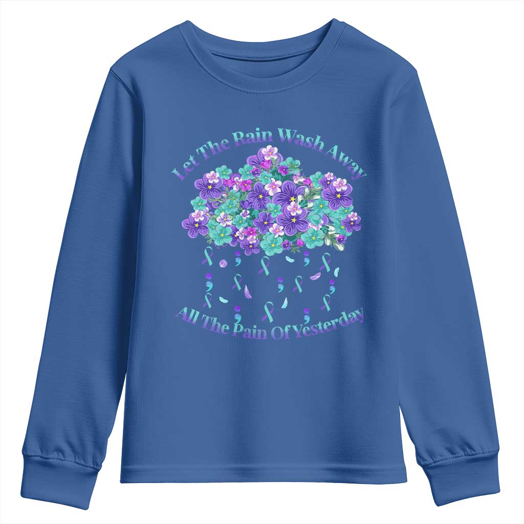 Suicide Prevention Support Youth Sweatshirt Semicolon Flower Cloud Rain Wash Away Pain