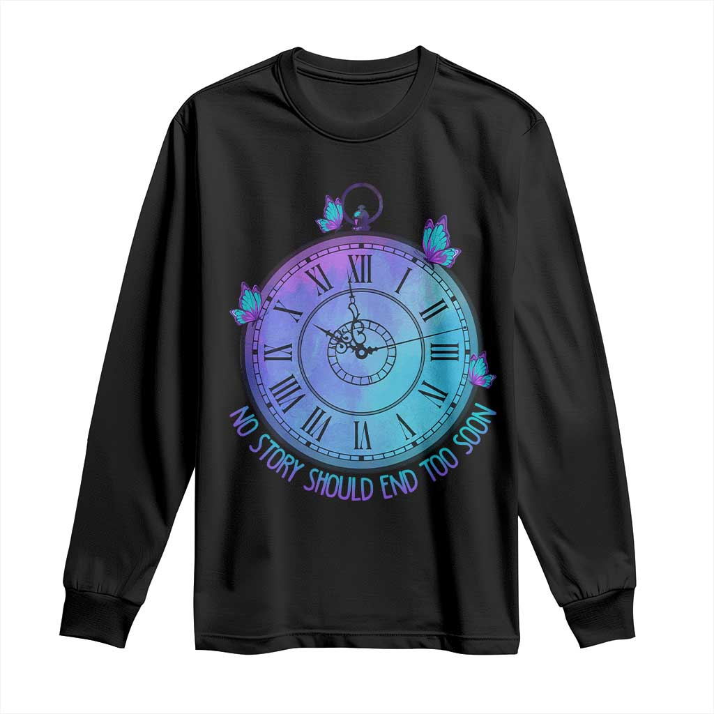 Suicide Prevention Support Long Sleeve Shirt No Story Should End Too Soon Butterfly Clock