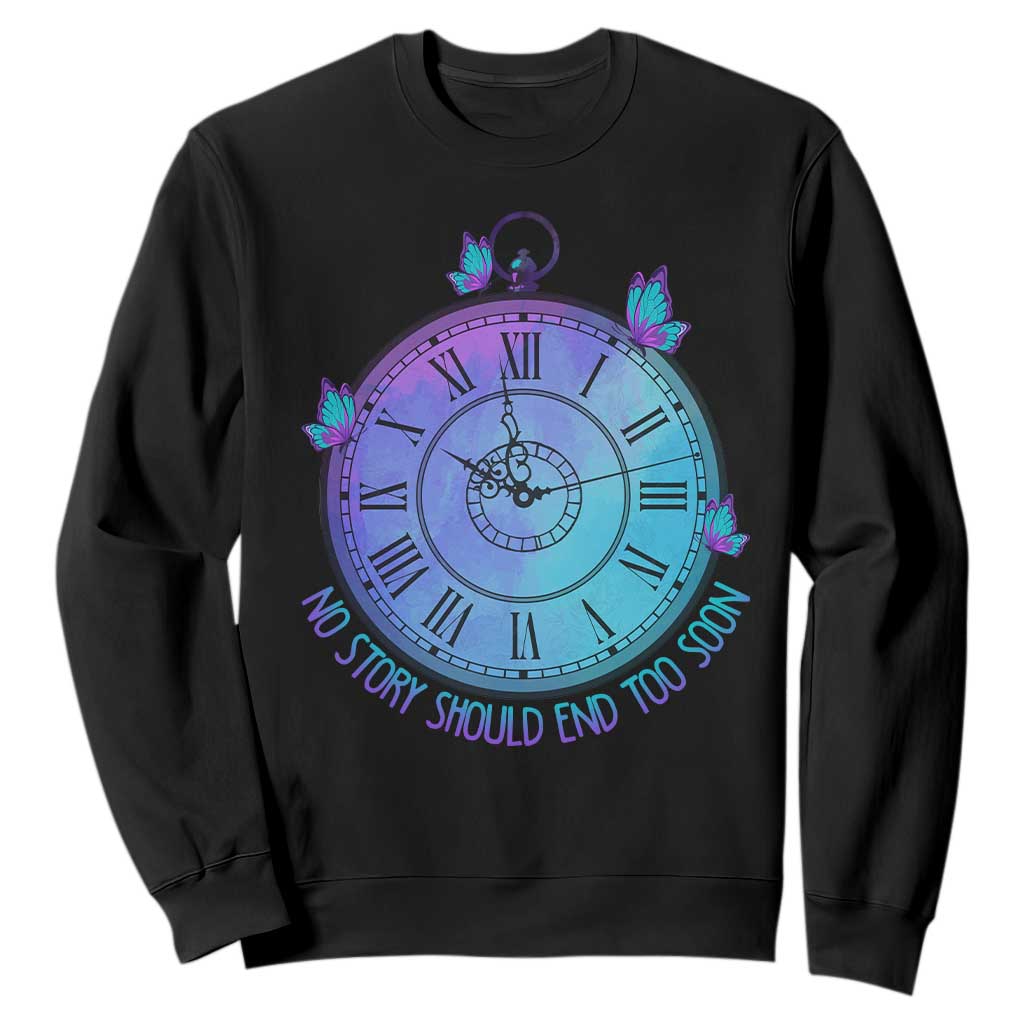 Suicide Prevention Support Sweatshirt No Story Should End Too Soon Butterfly Clock