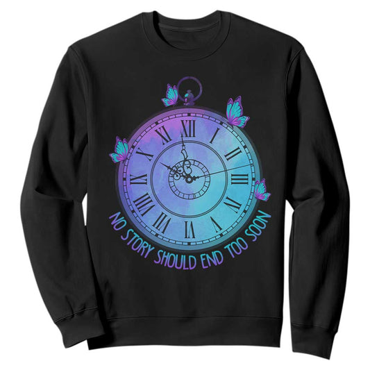 Suicide Prevention Support Sweatshirt No Story Should End Too Soon Butterfly Clock