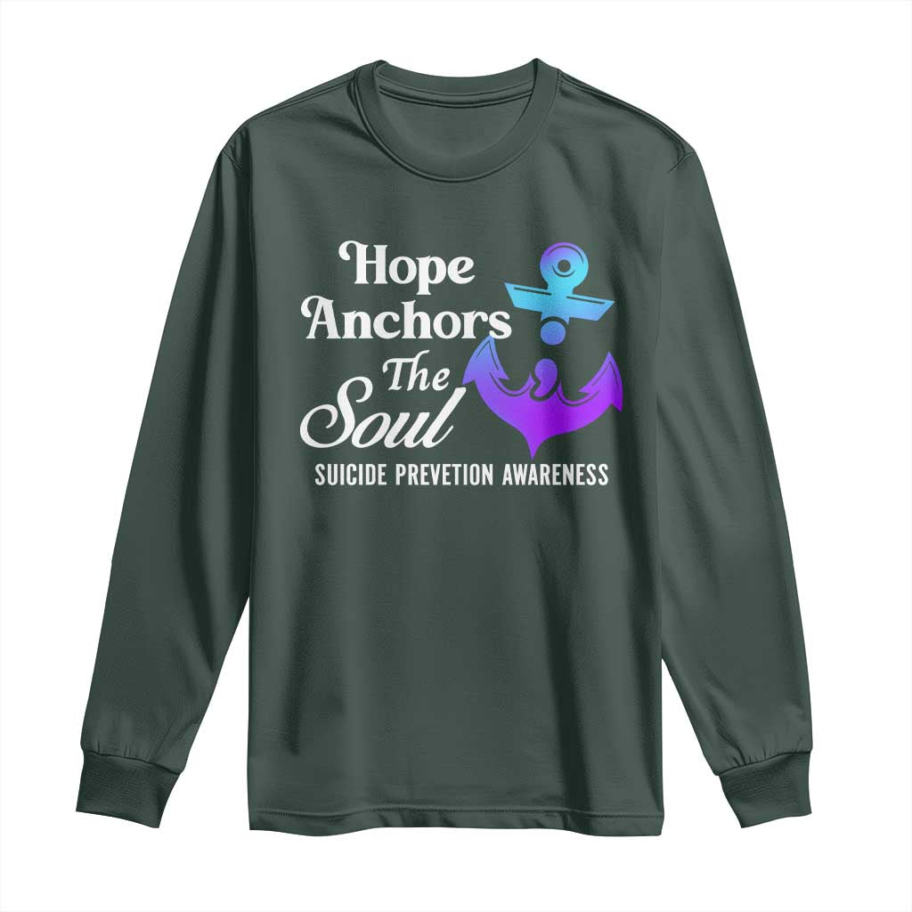 Suicide Prevention Support Long Sleeve Shirt Hope Anchors The Soul Teal And Purple Semicolon