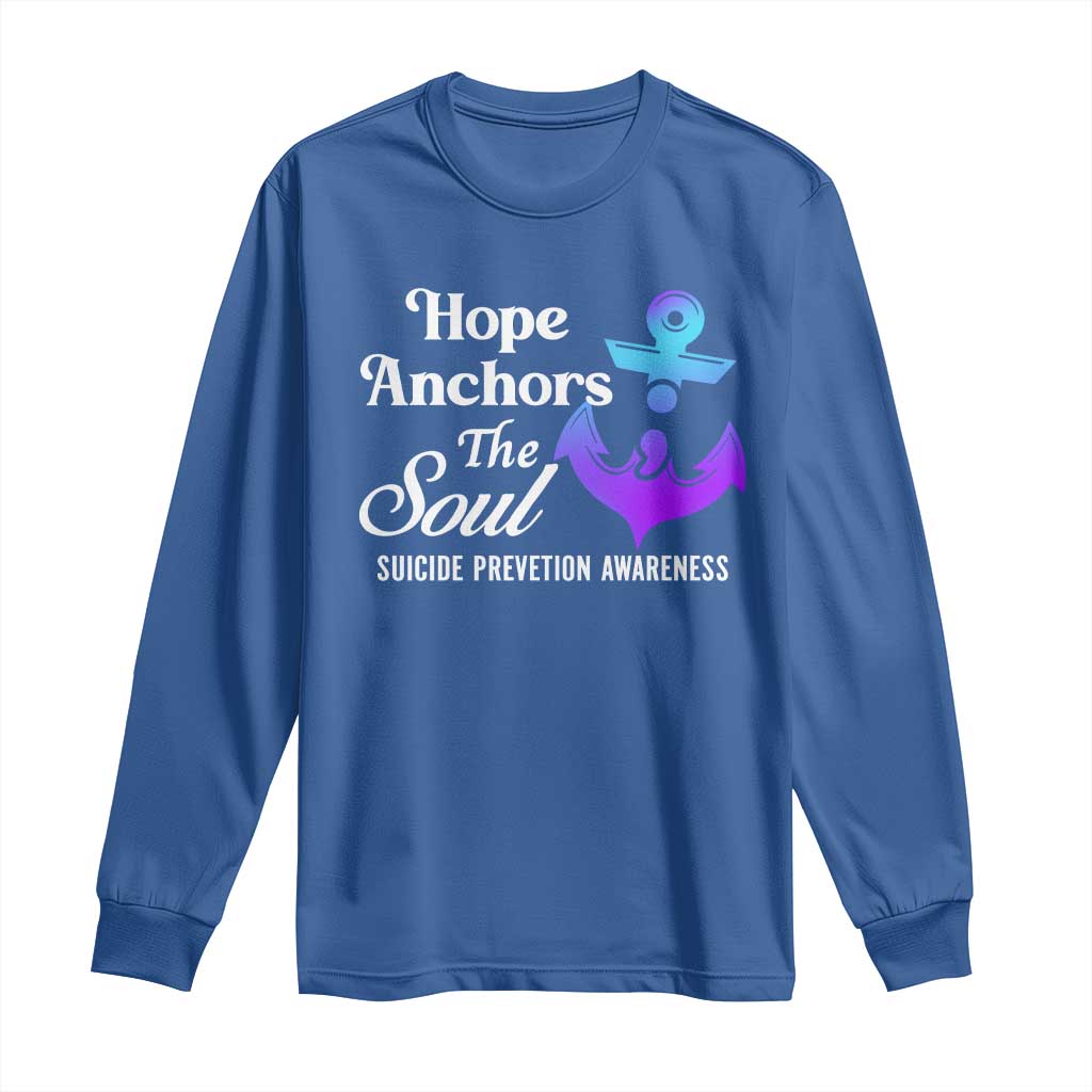 Suicide Prevention Support Long Sleeve Shirt Hope Anchors The Soul Teal And Purple Semicolon