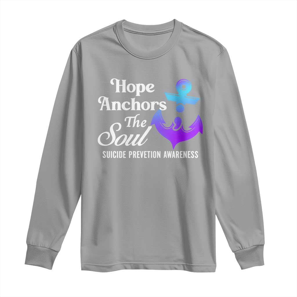 Suicide Prevention Support Long Sleeve Shirt Hope Anchors The Soul Teal And Purple Semicolon