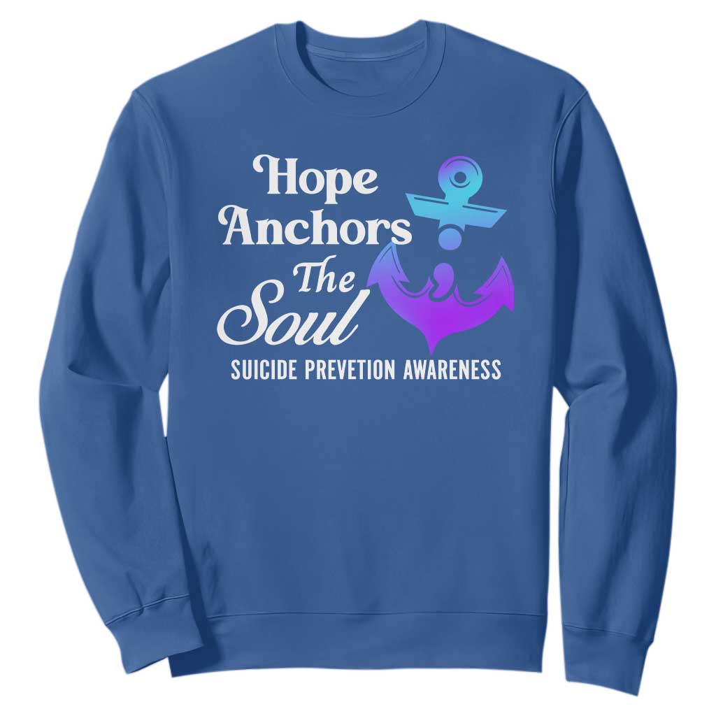 Suicide Prevention Support Sweatshirt Hope Anchors The Soul Teal And Purple Semicolon