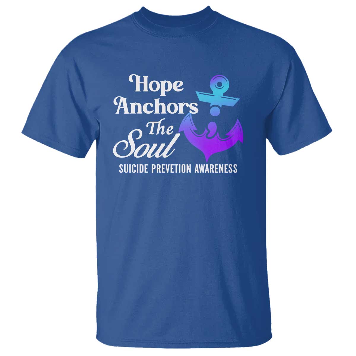 Suicide Prevention Support T Shirt Hope Anchors The Soul Teal And Purple Semicolon
