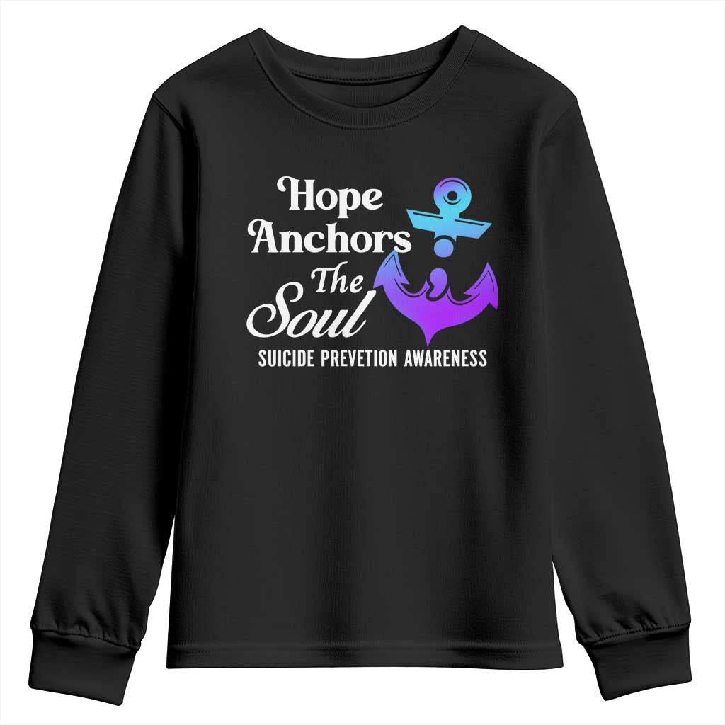 Suicide Prevention Support Youth Sweatshirt Hope Anchors The Soul Teal And Purple Semicolon