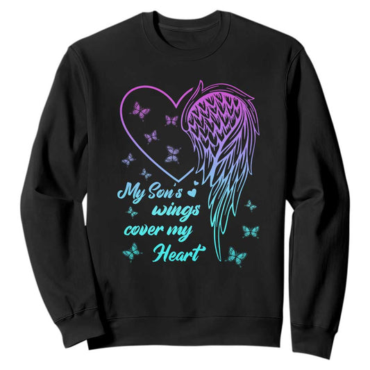 Suicide Prevention Support Sweatshirt My Son's Wings Cover My Heart Butterfly