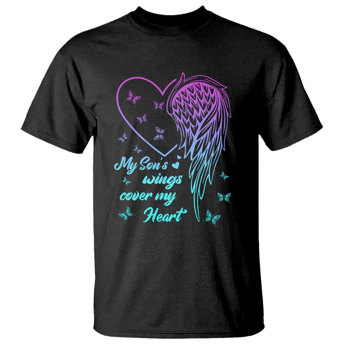 Suicide Prevention Support T Shirt My Son's Wings Cover My Heart Butterfly