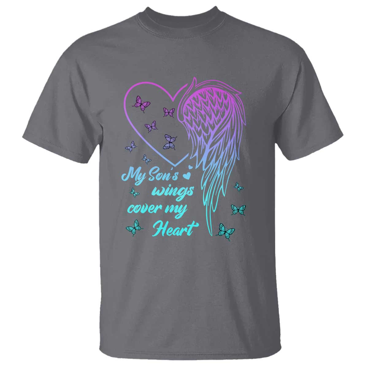 Suicide Prevention Support T Shirt My Son's Wings Cover My Heart Butterfly