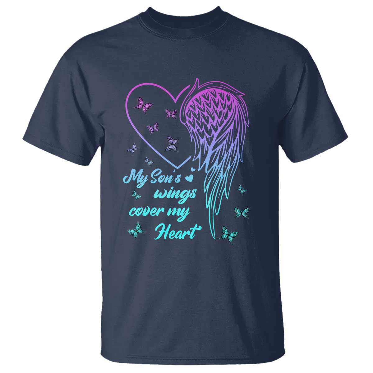 Suicide Prevention Support T Shirt My Son's Wings Cover My Heart Butterfly