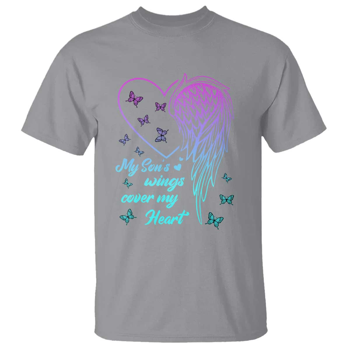 Suicide Prevention Support T Shirt My Son's Wings Cover My Heart Butterfly