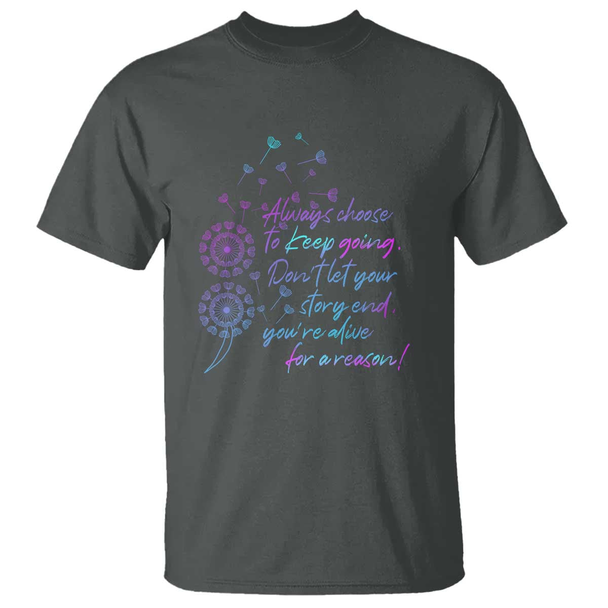 suicide-prevention-awareness-t-shirt-always-choose-to-keep-going-dont-let-your-story-end-youre-alive-for-a-reason-semicolon