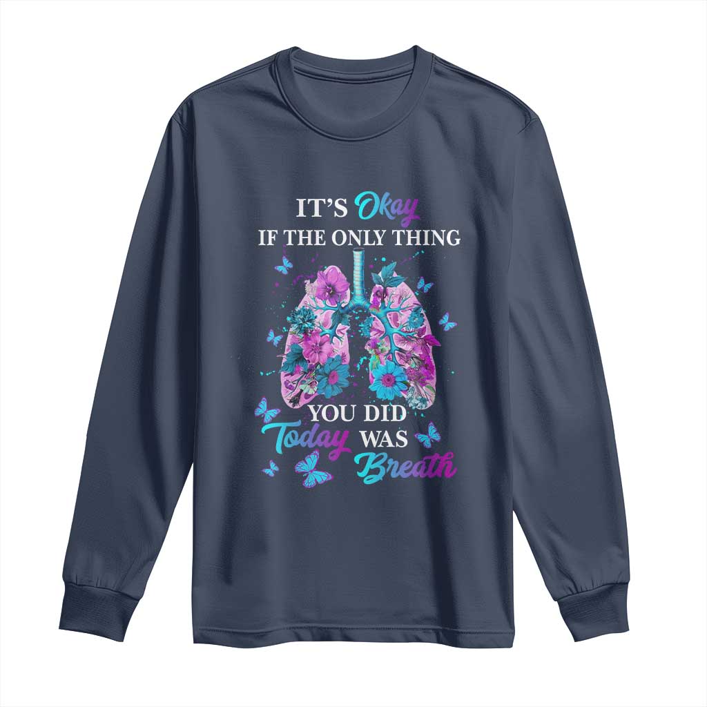Suicide Prevention Support Long Sleeve Shirt Inspirational Breathe Today Semicolon Flower Butterfly