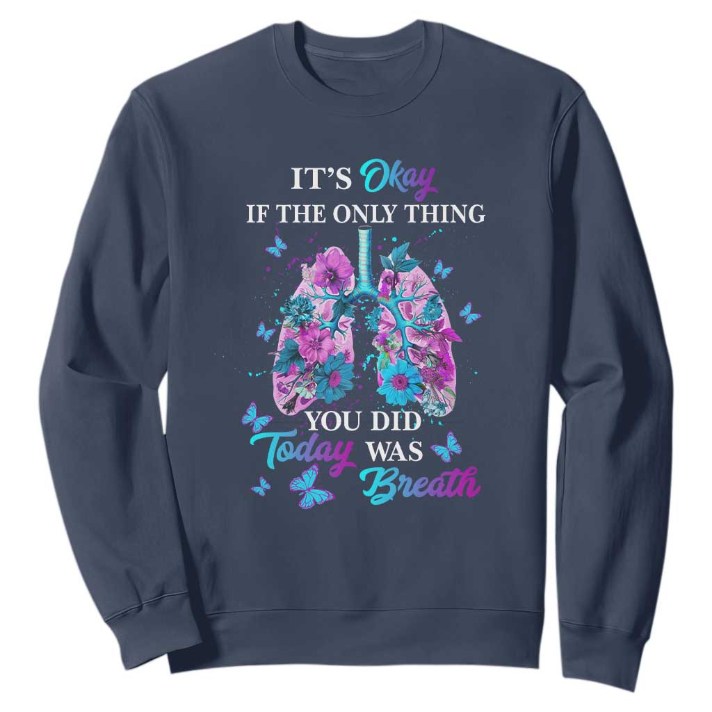Suicide Prevention Support Sweatshirt Inspirational Breathe Today Semicolon Flower Butterfly