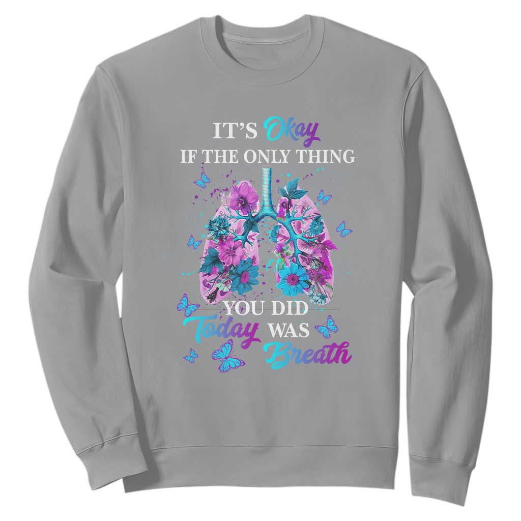 Suicide Prevention Support Sweatshirt Inspirational Breathe Today Semicolon Flower Butterfly